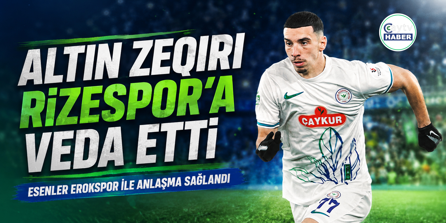 Altin Zeqiri, Çaykur Rizespor’a veda etti
