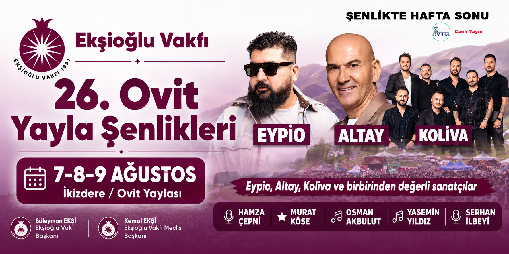 Ovit’te hafta sonu şöleni: Koliva, Eypio ve Altay sahnede, Çay TV canlı yayınlayacak