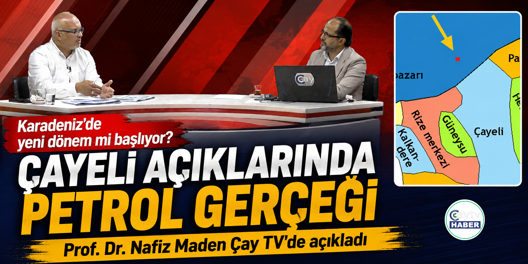 Çayeli açıklarındaki petrol gerçeği: Doğu Karadeniz’de yeni dönem çağrısı