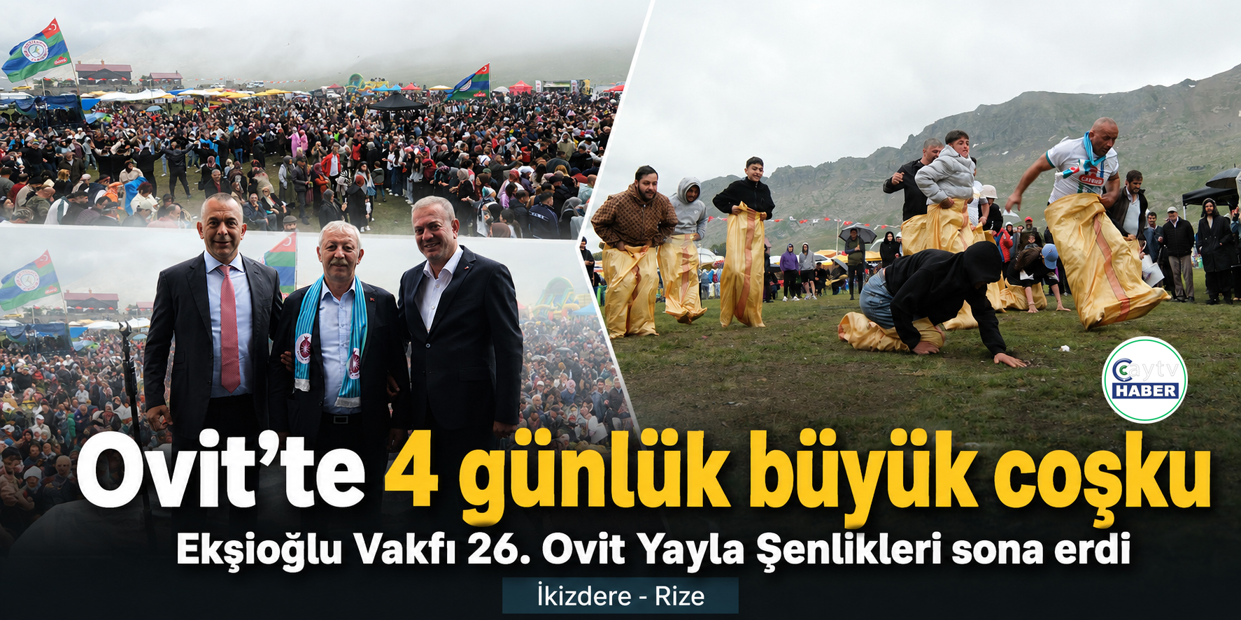 Ekşioğlu Vakfı 26. Ovit Yayla Şenlikleri 4 günlük büyük coşku