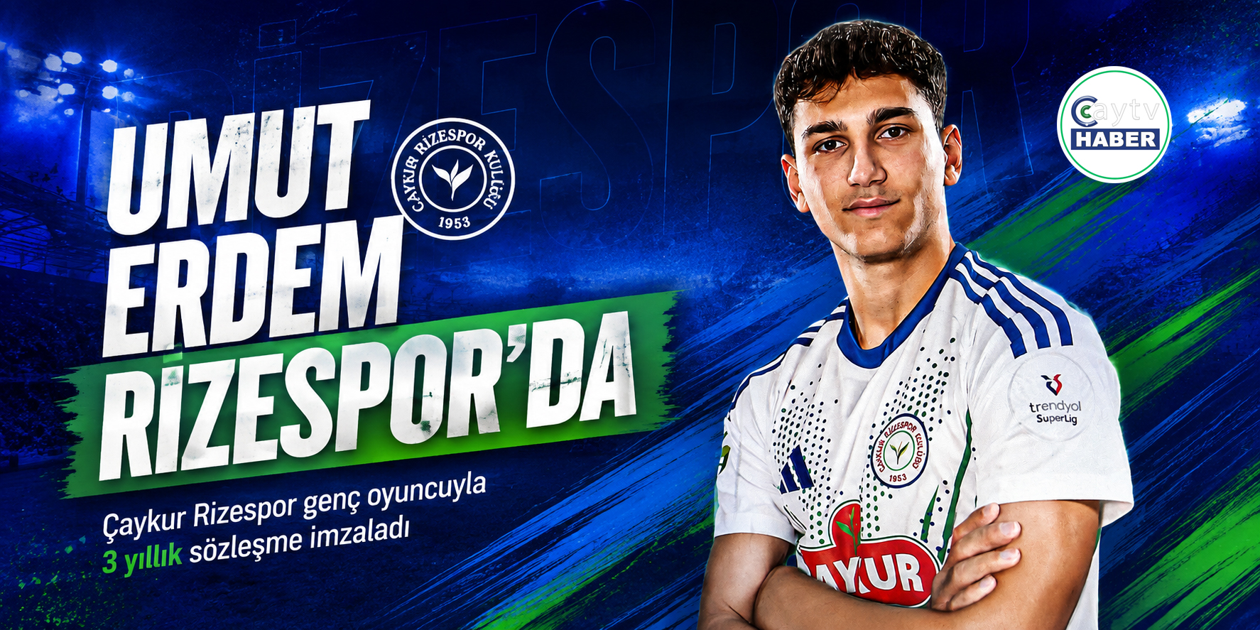 Çaykur Rizespor’dan genç transfer: Umut Erdem ile 3 yıllık imza
