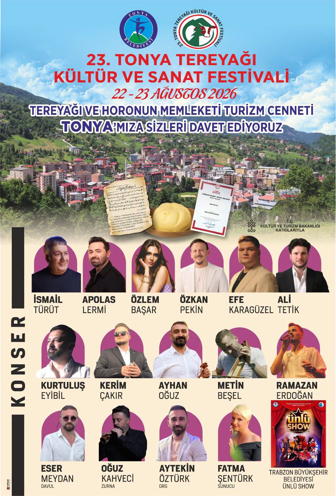 Trabzon'un Tonya ilçesinde "23. Tonya Tereyağı Kültür ve Sanat Festivali", 22-23 Ağustos'ta gerçekleştirilecek