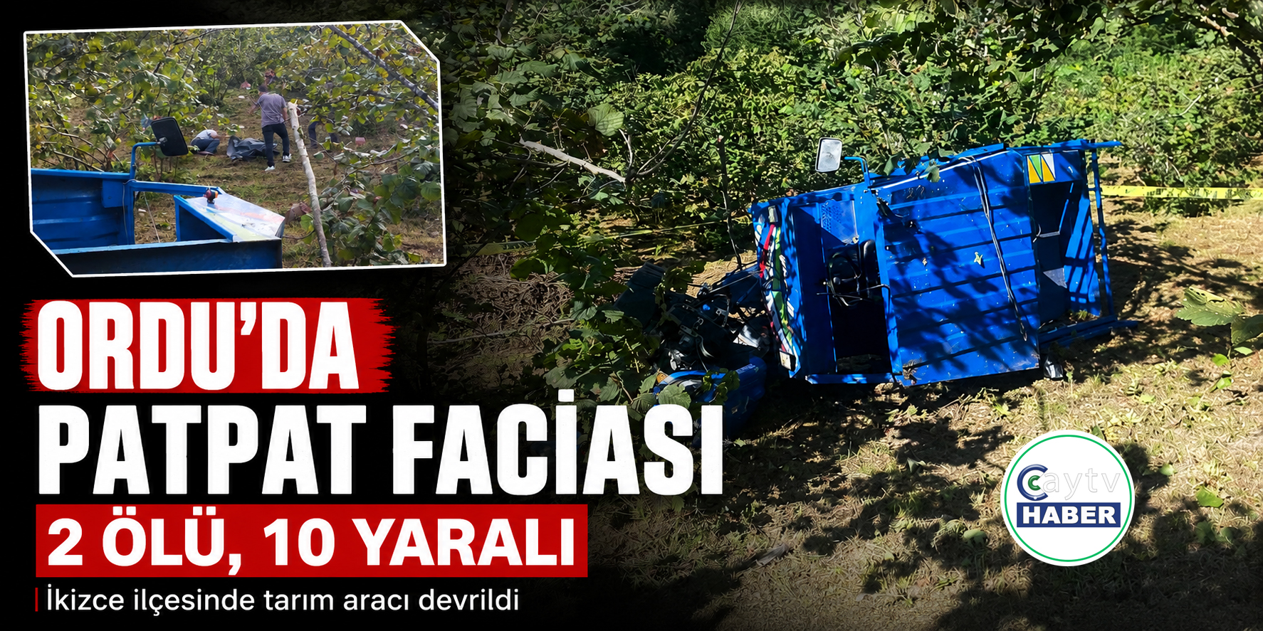 Ordu’da Patpat Faciası: 2 Ölü, 10 Yaralı