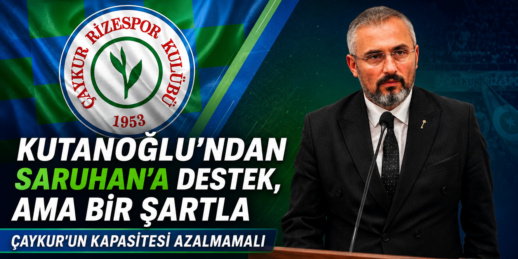 Kutanoğlu’ndan Saruhan’a destek ama bir şartla: ÇAYKUR’un kapasitesi düşmemeli