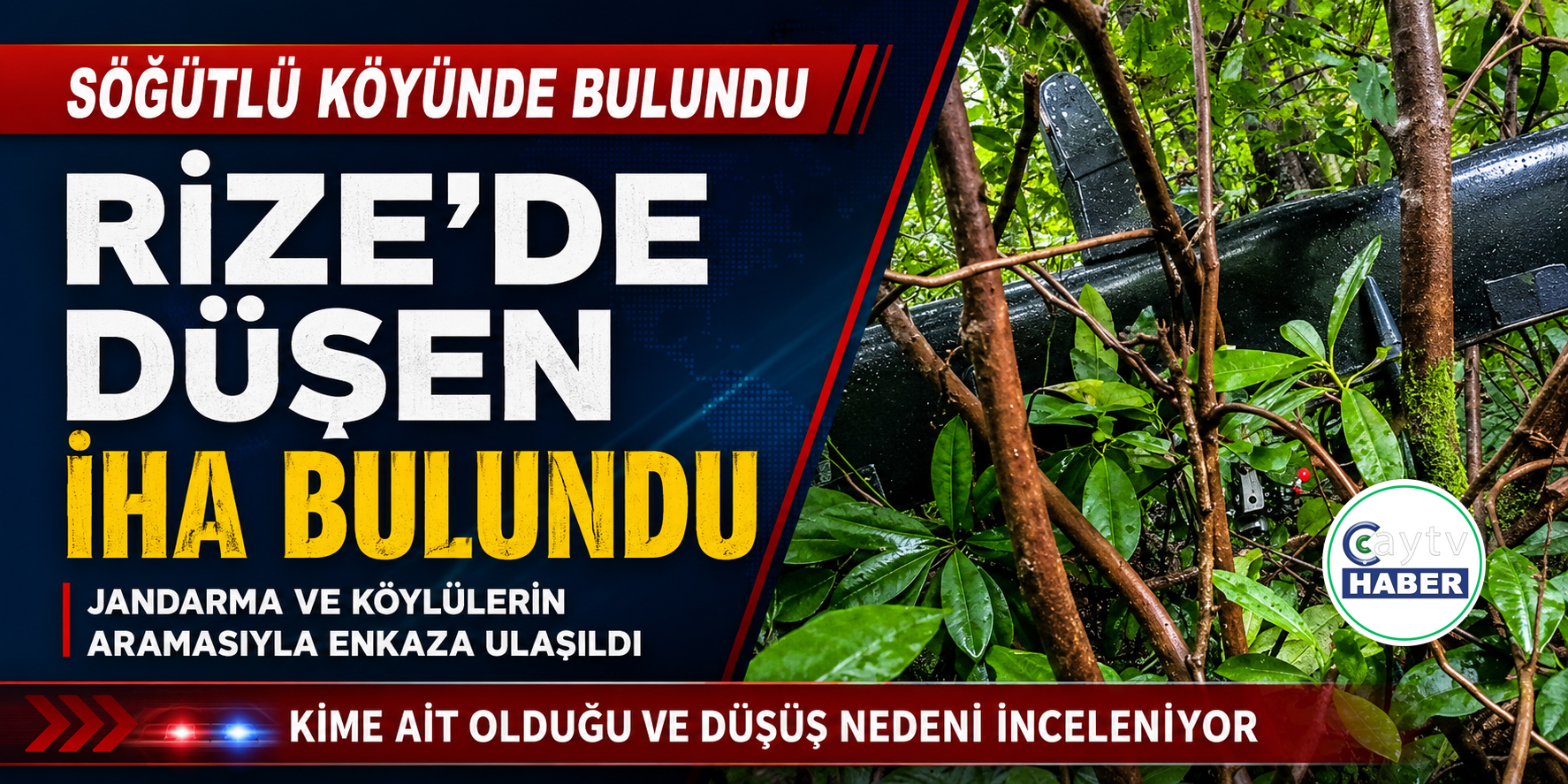 Rize’de düşen İHA bulundu: Kime ait olduğu araştırılıyor