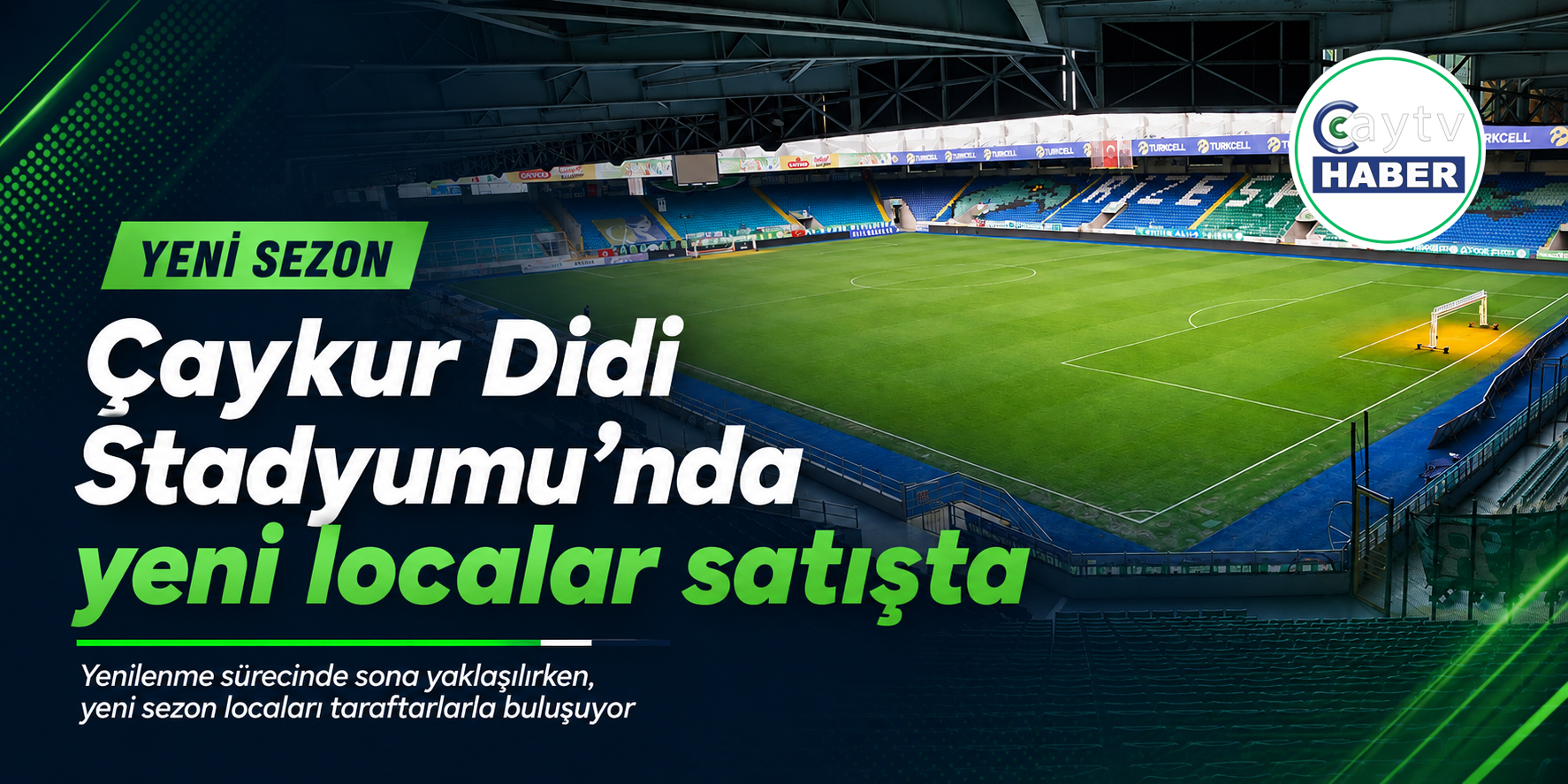Çaykur Didi Stadyumu’nda yeni localar satışa çıktı