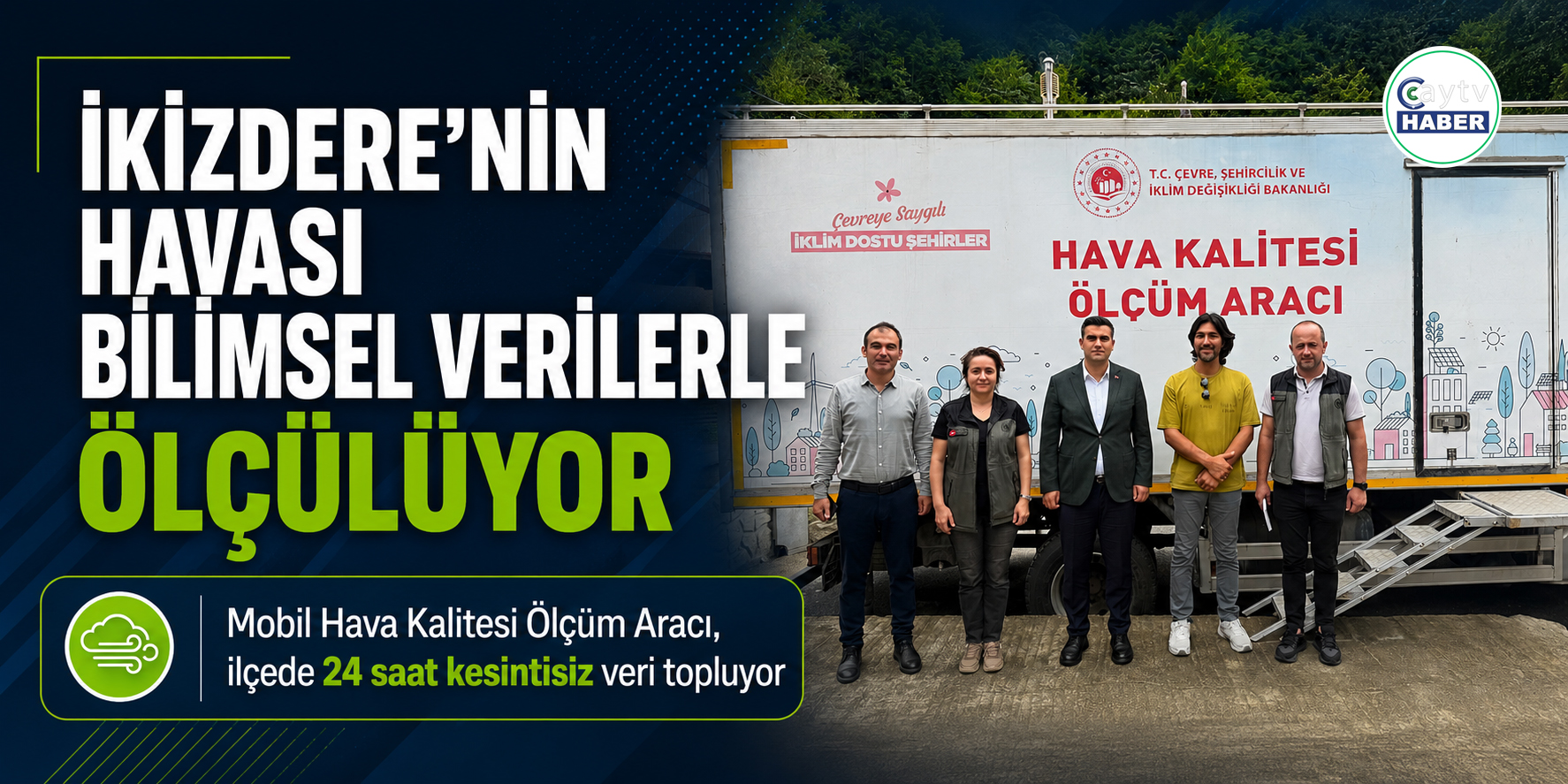 İkizdere’nin havası bilimsel verilerle ölçülüyor