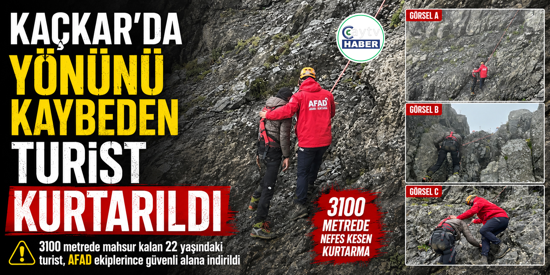 Kaçkar Dağı’nda yönünü kaybeden turist güvenli alana indirildi