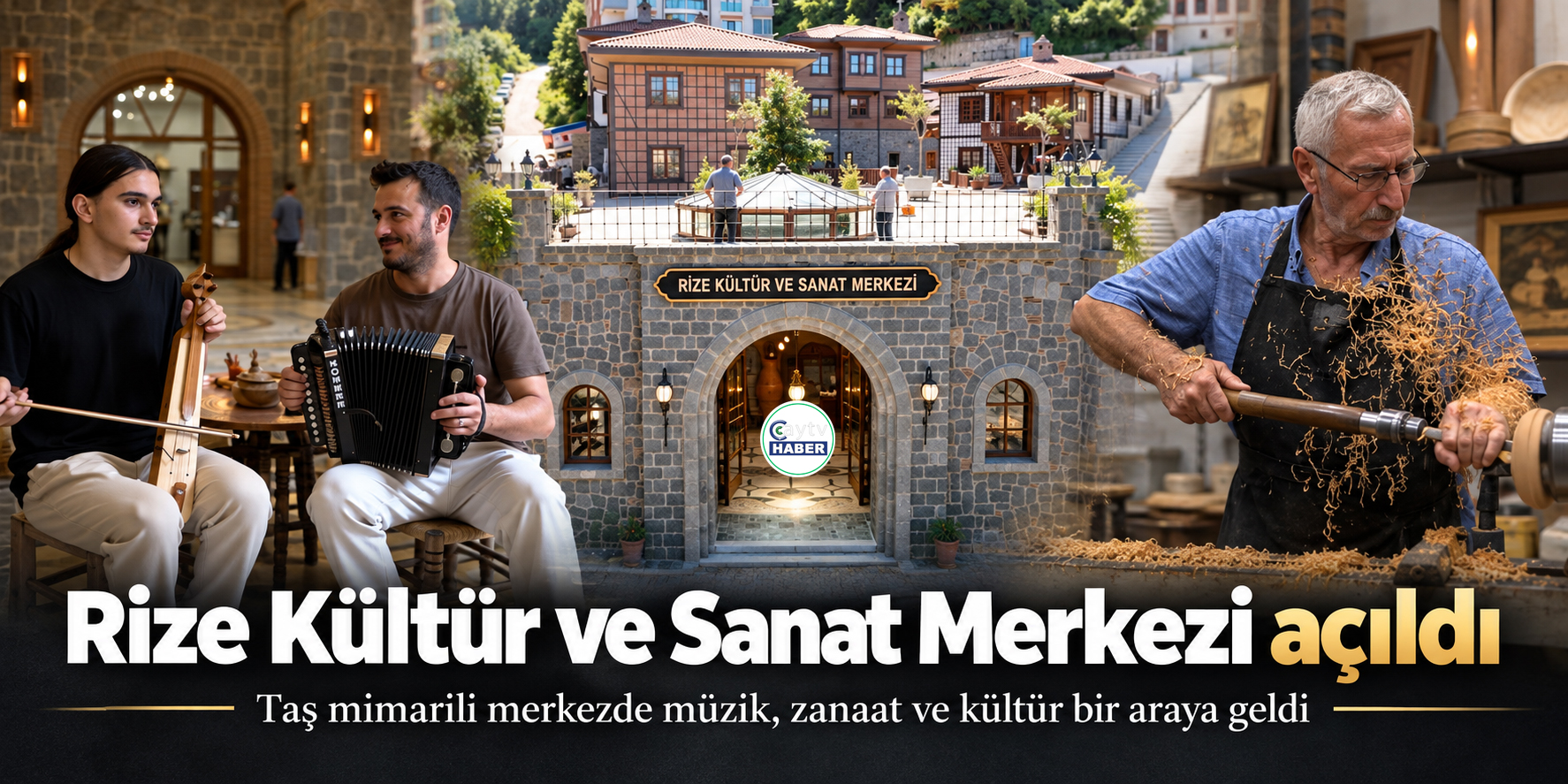 Rize’nin kültürel hafızası bu merkezde yaşayacak
