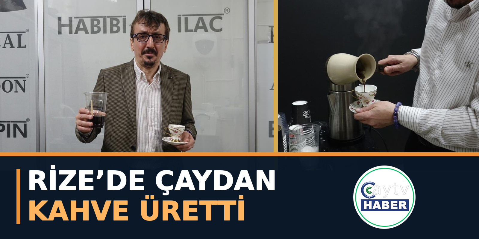 Rize’de çaydan kahve üretti: Espresso, latte ve Türk kahvesi olarak hazırlanabiliyor