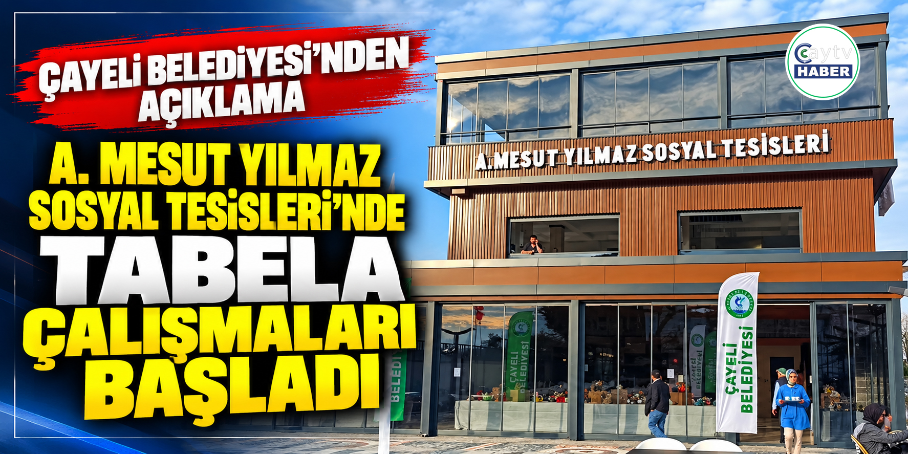 Çayeli Belediyesi’nden “Mesut Yılmaz’ın ismi kaldırıldı” iddialarına açıklama