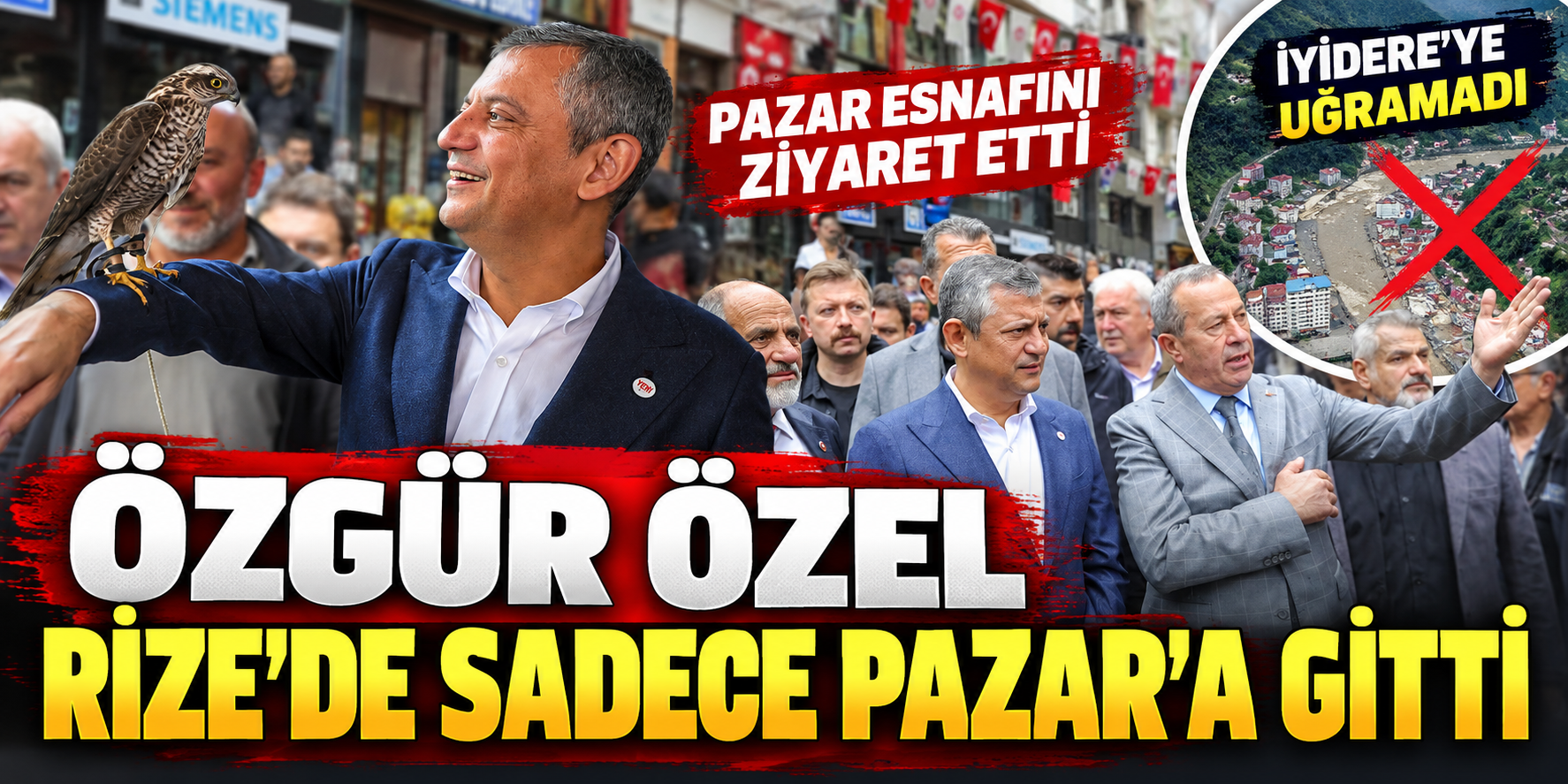 Özgür Özel Pazar esnafını ziyaret etti, İyidere’ye uğramadı