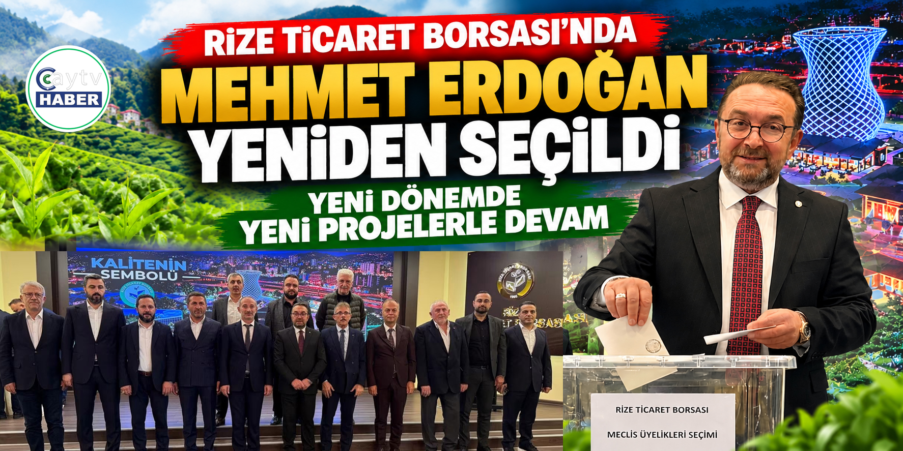 Rize Ticaret Borsası’nda yeniden Mehmet Erdoğan dönemi: Yeni projeleri açıkladı
