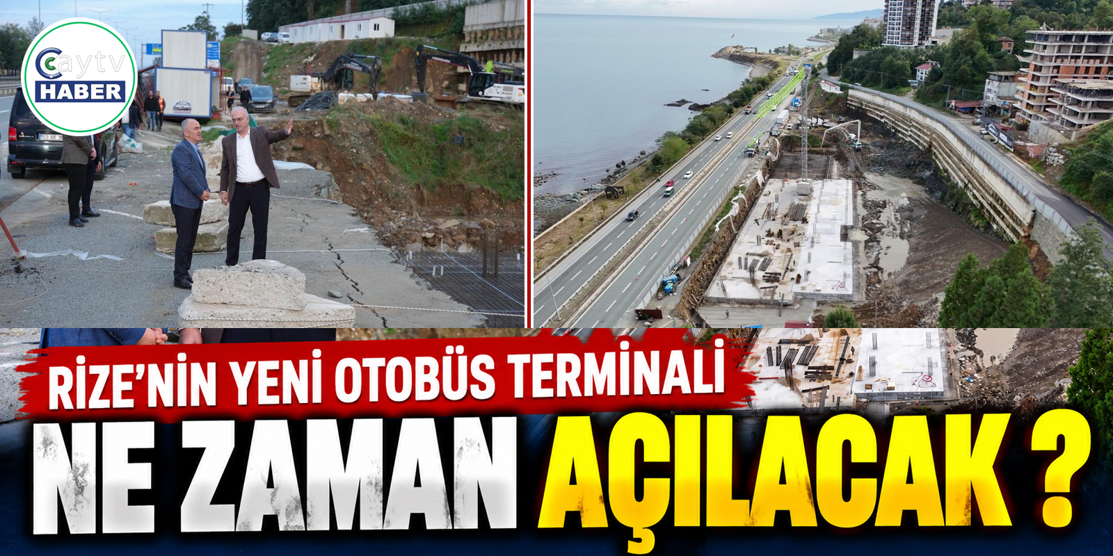 Rize Yeni Otobüs Terminali Ne Zaman Açılacak?
