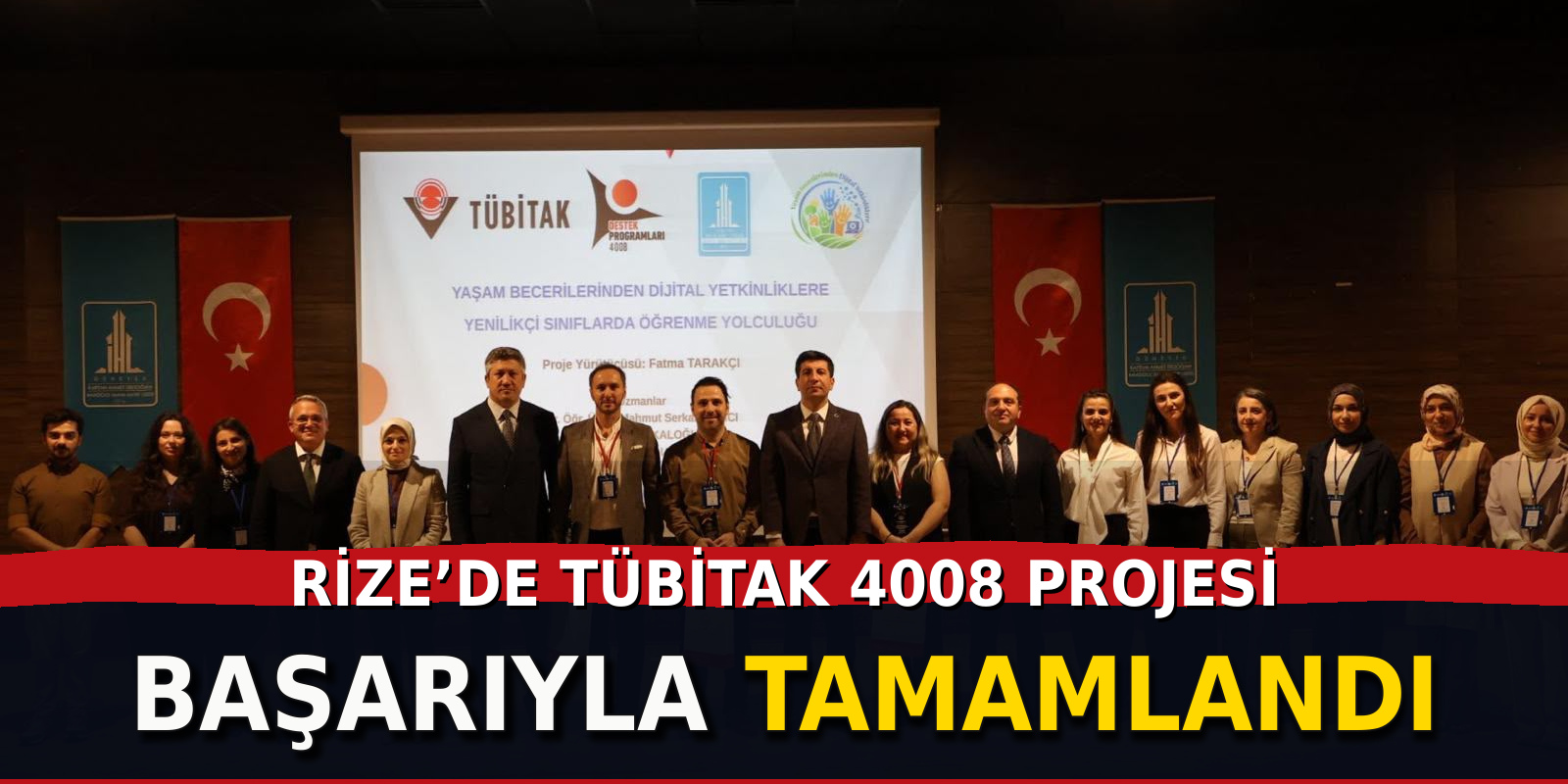 Rize’de TÜBİTAK 4008 Projesi Tamamlandı: Öğrenciler 5 Gün Boyunca Üretti, Keşfetti
