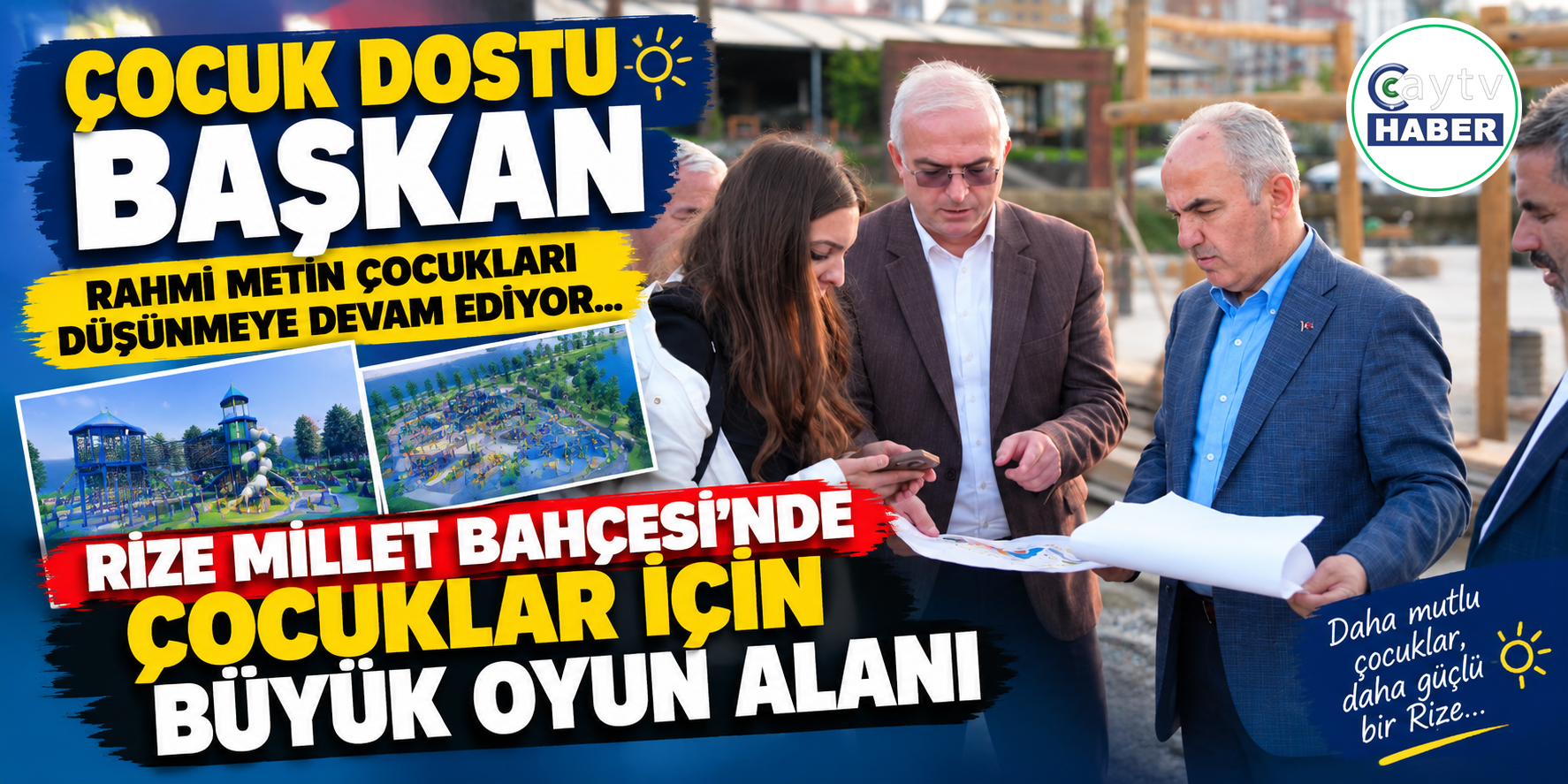 Rize’de Çocuklara Dev Oyun Alanı! Başkan Rahmi Metin’den Miniklere Büyük Proje