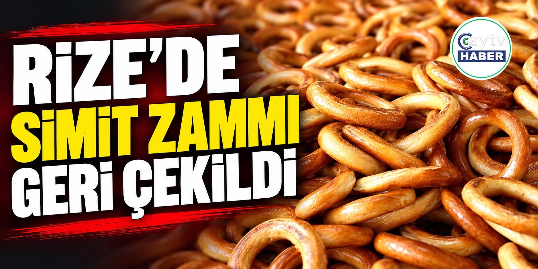 Rize'de Simit Zammı Geri Çekildi