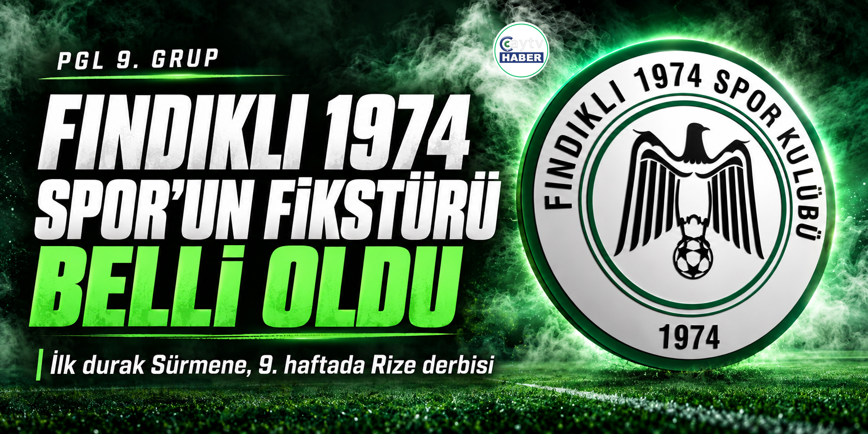 Fındıklı 1974 Spor Sezona Deplasmanda Başlayacak