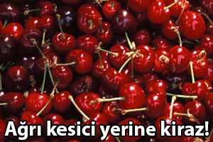 Ağrı kesici yerine kiraz!