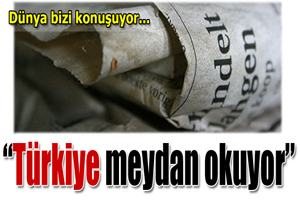 Türklerin Rumlara resti dünya basınında