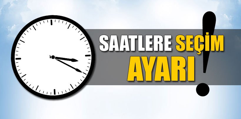Saatlerin ileri alınması ertelendi