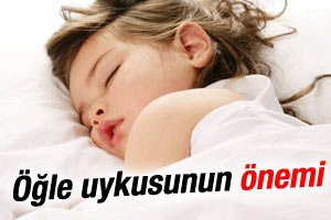 Öğle uykusunun önemi