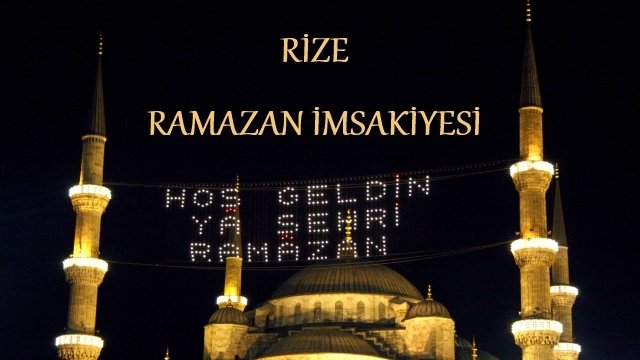 İftar Vakitleri, RİZE İftar Vakti, Rize İmsakiye