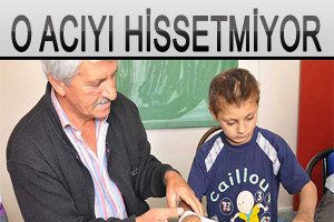 Küçük İbrahim hiç acı hissetmiyor