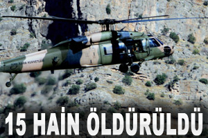 15 terörist öldürüldü