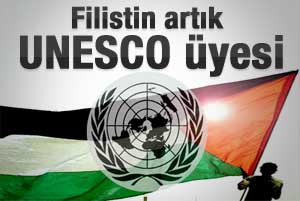 Filistin artık UNESCO üyesi