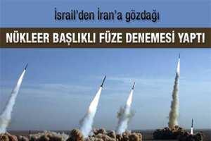 İsrail balistik füze denemesi yaptı