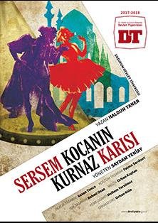 RİZE'DE TİYATRO “SERSEM KOCANIN KURNAZ KARISI”