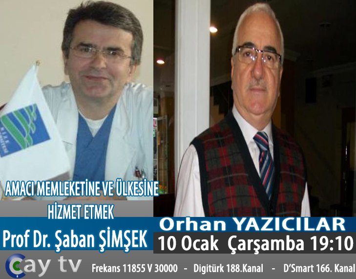 Prof Dr Şaban Şimşek Bu Akşam 10 ocak Çarşamba Çay tv'de