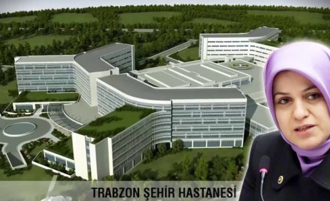 Trabzon'a Şehir Hastanesi yapılıyor