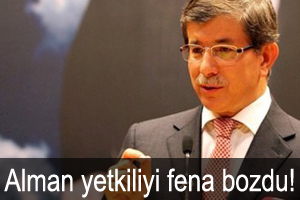 Davutoğlu, Alman yetkiliyi fena bozdu!