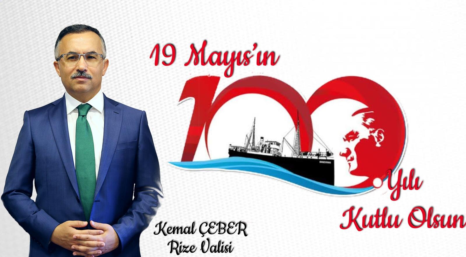 Rize Valisi Kemal Çeber 19 Mayıs Mesajı Yayımladı