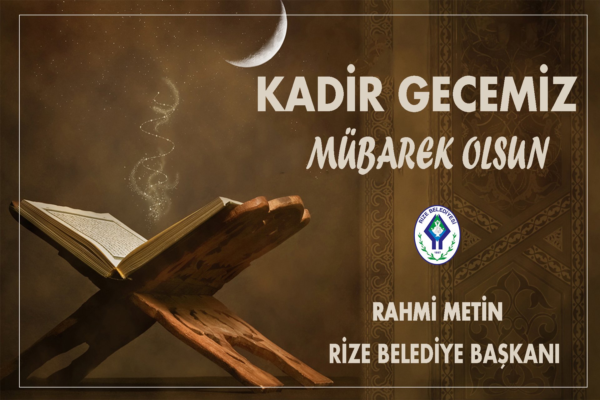 BAŞKAN METİN’DEN KADİR GECESİ MESAJI
