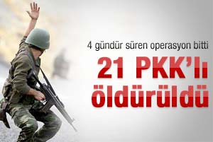 Görese Dağı'nda 21 PKK'lı öldürüldü