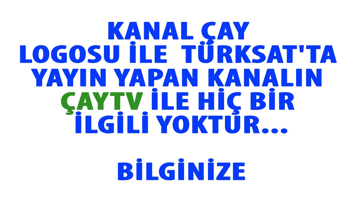 KANAL ÇAY İLETİŞİM