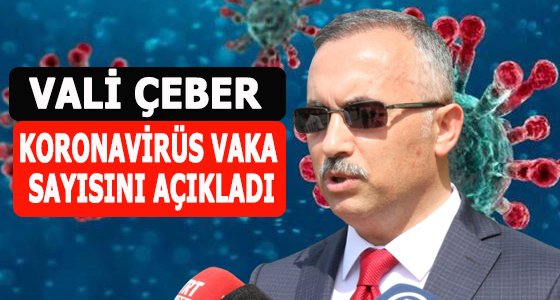 VALİ ÇEBER RİZE'DE KORONAVİRÜS VAKA SAYISINI AÇIKLADI