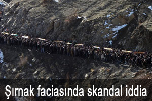 Şırnak faciasında skandal iddia