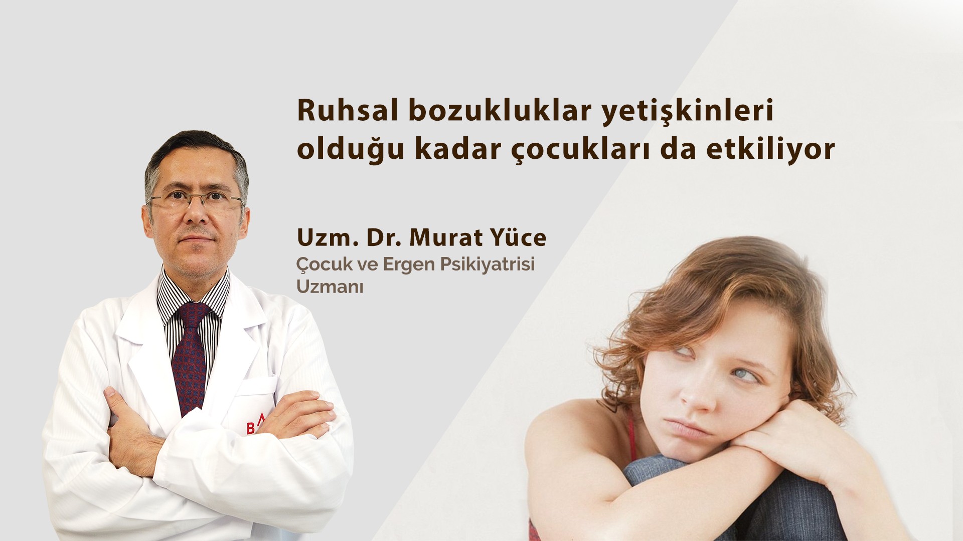 Ruhsal Bozukluklar Yetişkinleri Olduğu Kadar Çocukları da Etkiliyor