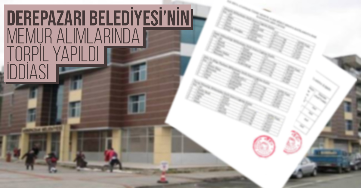 Derepazarı Belediyesi'nde "Torpil" İddiası