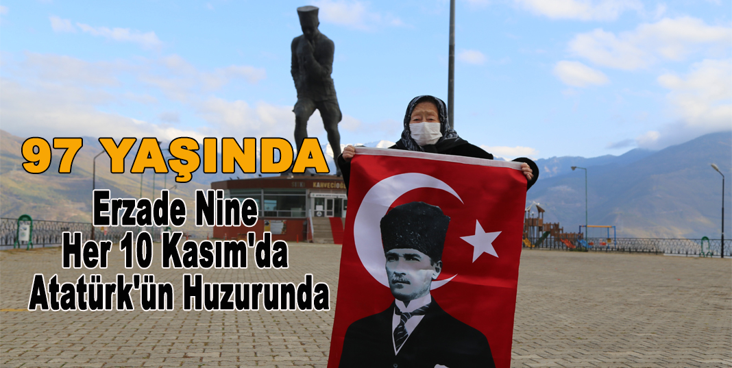 97 yaşındaki Erzade nine her 10 Kasım'da Atatürk'ün huzurunda