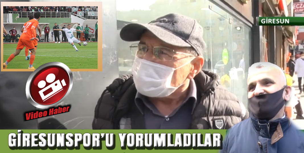 Giresunspor'u yorumladılar