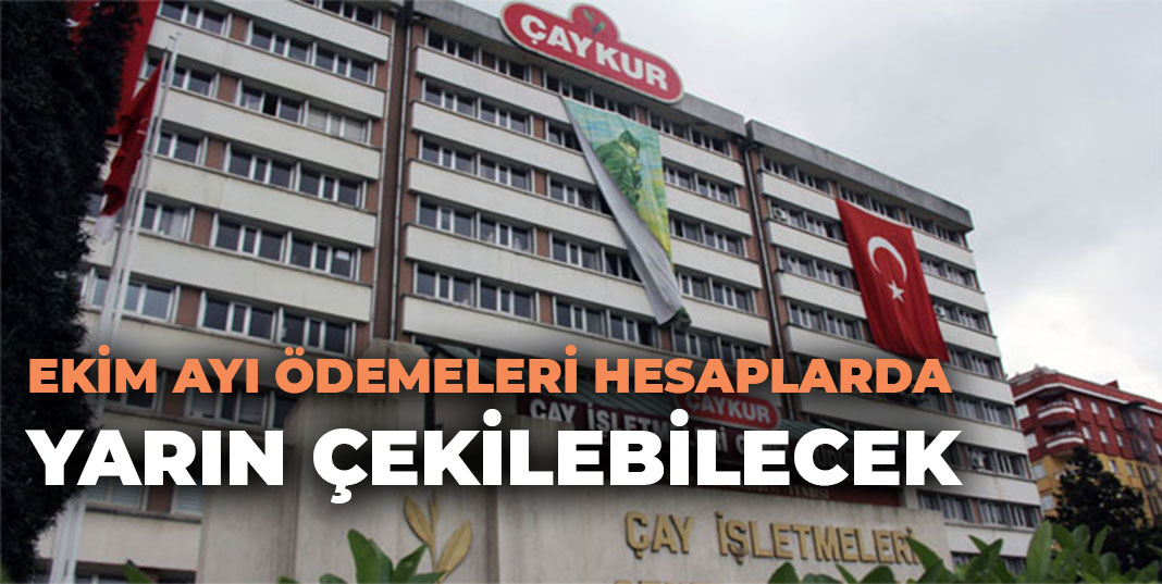 Ekim Ayı Yaş Çay Ödemeleri hesaplarda