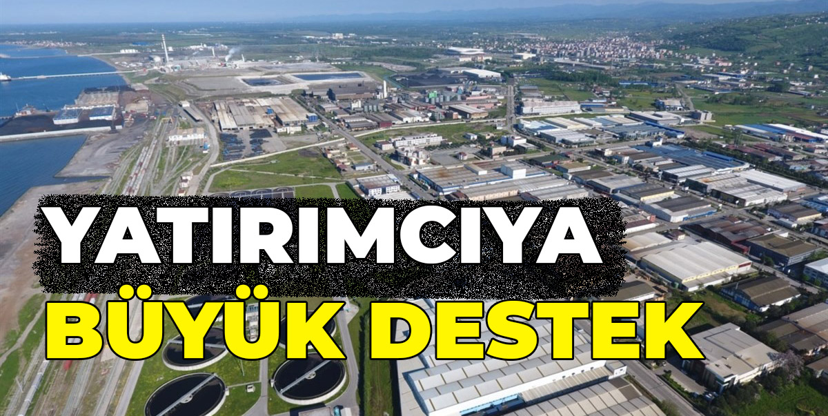 Büyükşehir’den yatırımcıya büyük deste
