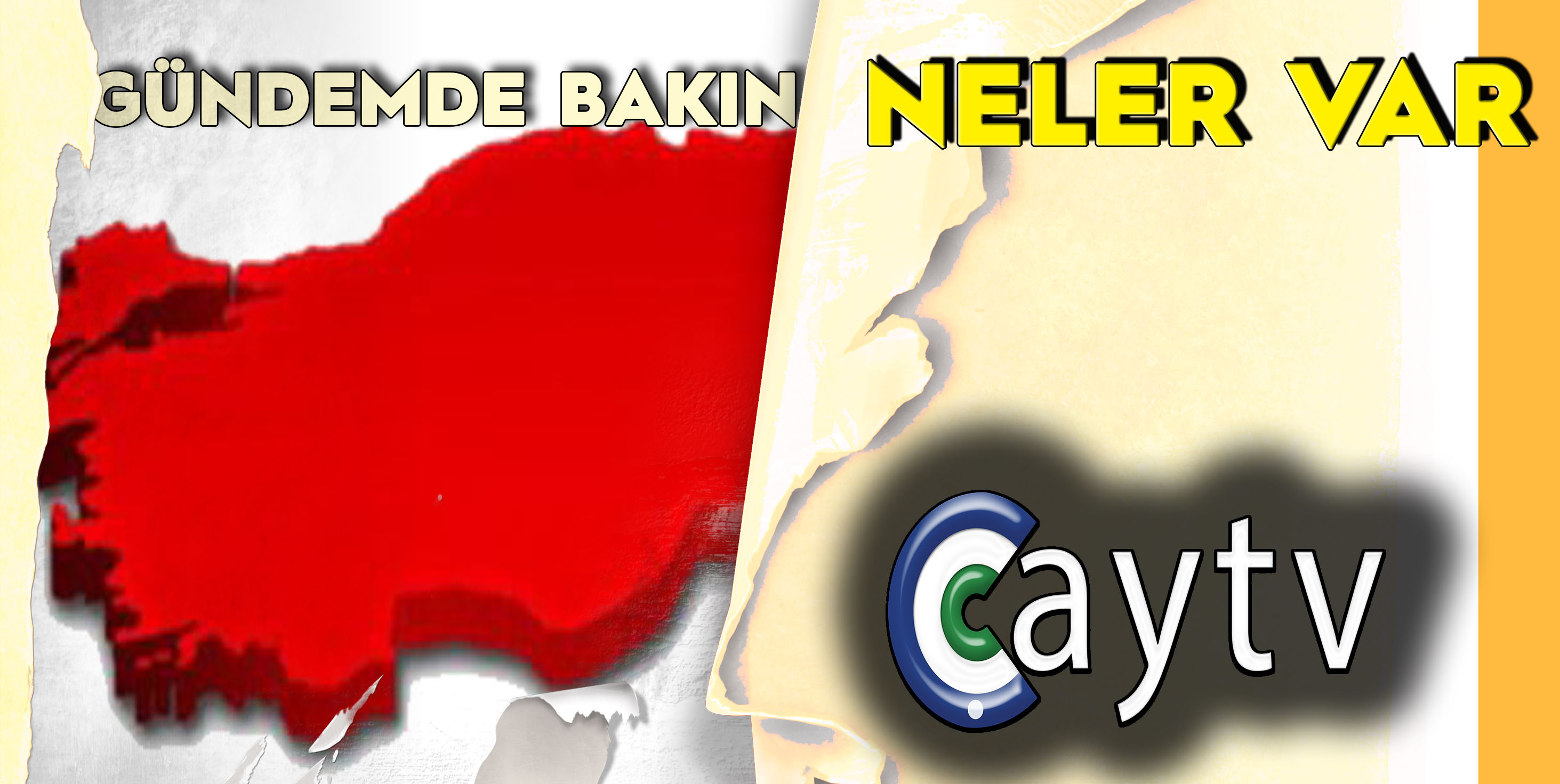 Türkiye Gündeminde neler var ?