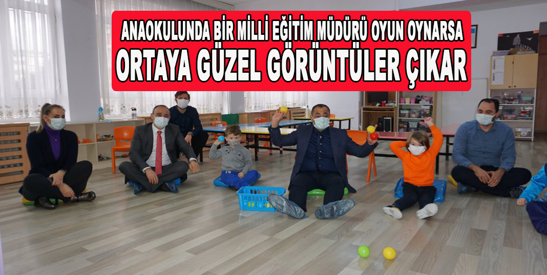 RİZE MİLLİ EĞİTİM MÜDÜRÜ ÇOCUKLARLA OYNADI
