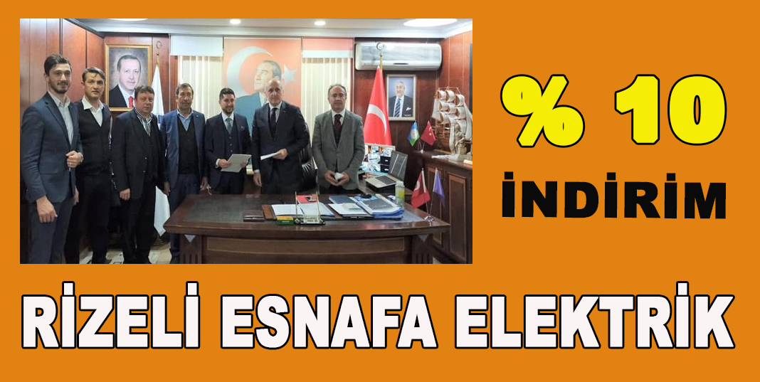 RİZELİ ESNAFLARA AKSA ÇORUH ELEKTRİK'TEN % 10 İNDİRİM